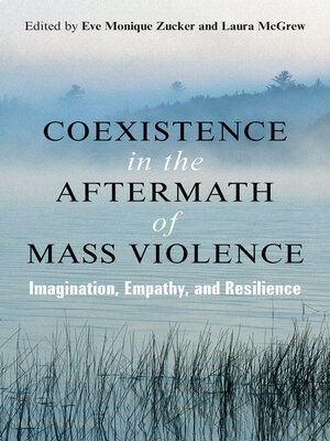 cover image of Coexistence in the Aftermath of Mass Violence